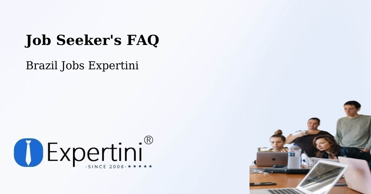 Job Seeker FAQ – Novo Repartimento - Brazil Jobs Expertini