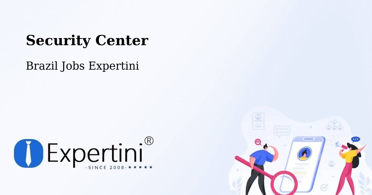 Security & Compliance – Novo Repartimento - Brazil Jobs Expertini